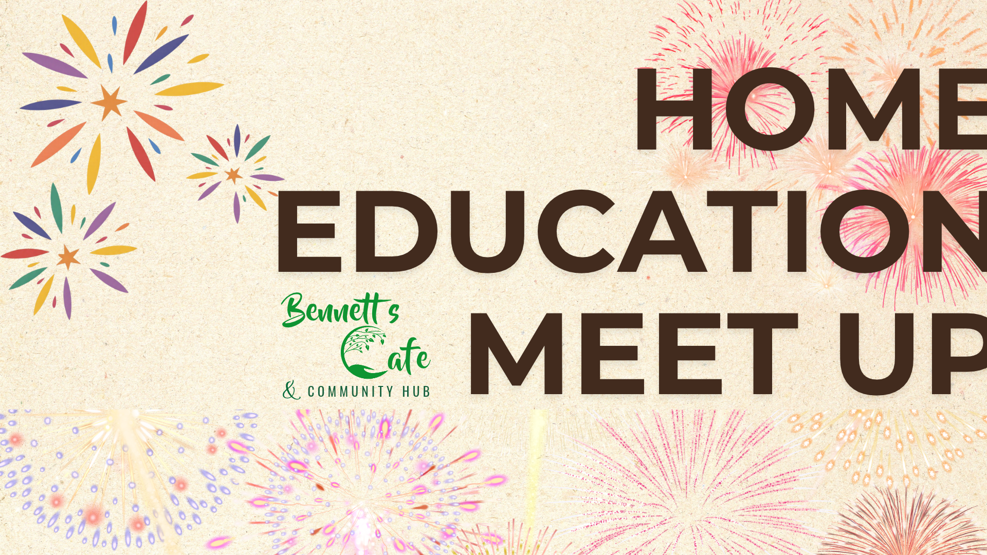 Home Education and Bennett's Cafe Logo with Firework Graphics